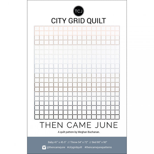 City Grid Quilt Pattern - Then Came June